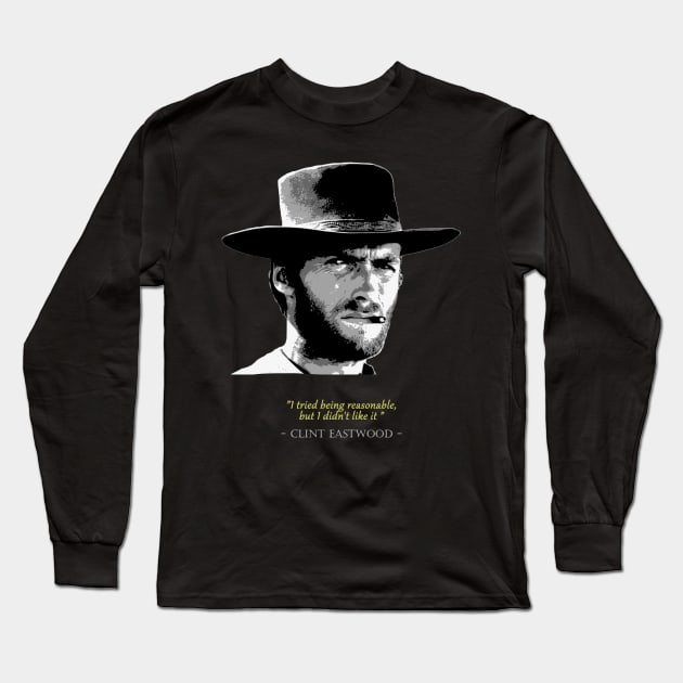 Clint Eastwood Quote Long Sleeve T-Shirt by Nerd_art